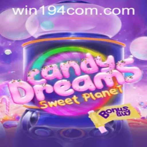 CandyDreamsSweetPlanet: Your Ultimate Guide to Sweet Victory